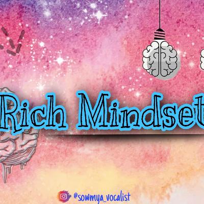 Rich Mindset ||A Telugu Podcast|| by Sri Sowmya.V