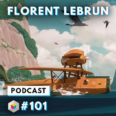 Episode 101 - Florent Lebrun