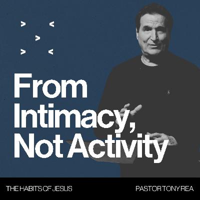 From Intimacy, Not Activity From Intimacy, Not Activity