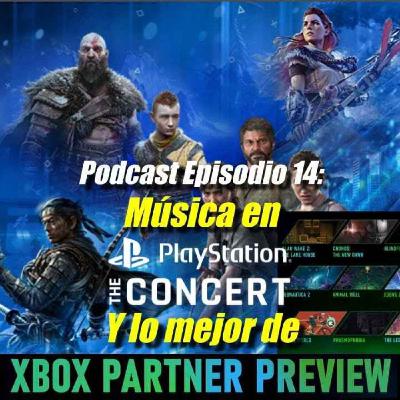 Música en PlayStation The Concert y lo mejor de Xbox Partner Preview, Oct. 2024.
