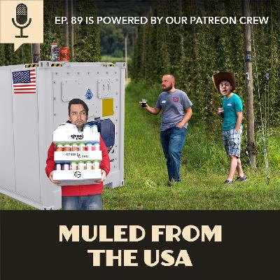 Muled From The USA