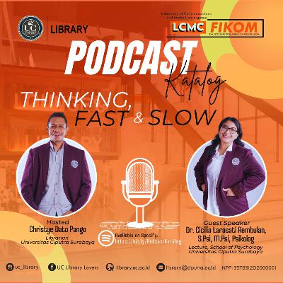 #28 Thinking, Fast & Slow with Bu Laras #28 Thinking, Fast & Slow with Bu Laras