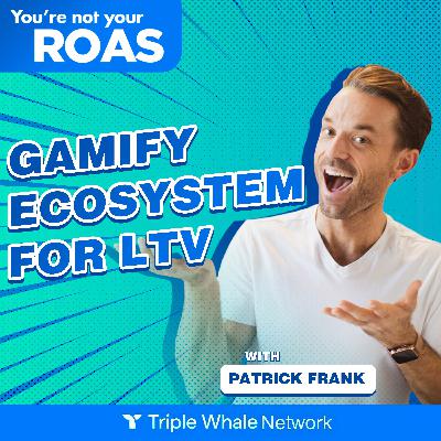 Gamifying Your Ecosystem: Boosting Customer Lifetime Value with Ancillary Products | Patrick Frank