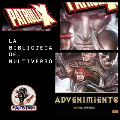 La Biblioteca del Multiverso: Patrulla X: Advenimiento