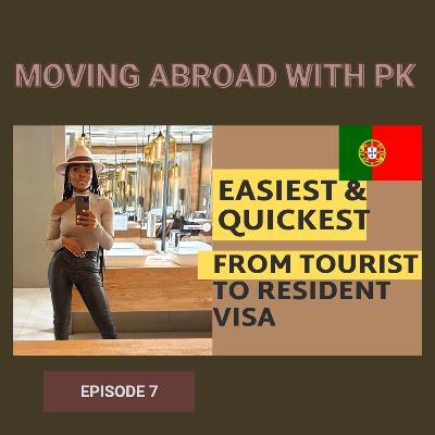 Quickest & Easiest Way To Transition Your Tourist Visa For Portugal To A Resident Visa