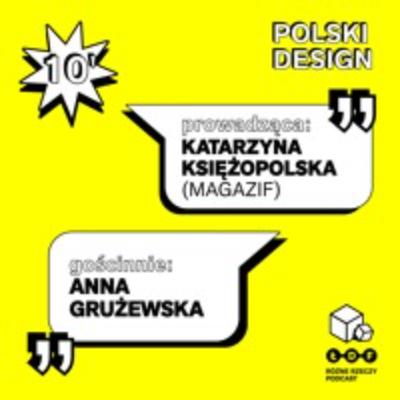 Komfort: POLSKI DESIGN | Anna Grużewska