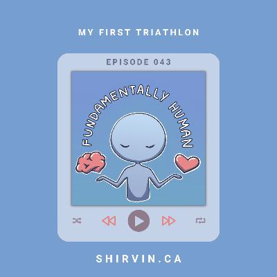 #43: My First Triathlon