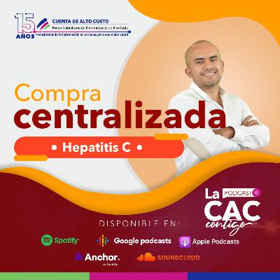 Compra centralizada de medicamentos: el exitoso caso de la hepatitis C en el sistema de salud de Colombia Compra centralizada de medicamentos: el exitoso caso de la hepatitis C en el sistema de salud de Colombia