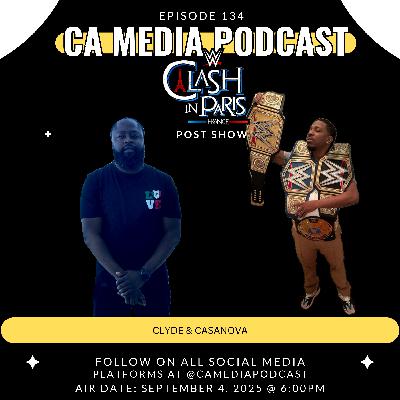 Episode 134: WWE Clash In Paris Post Show Episode 134: WWE Clash In Paris Post Show