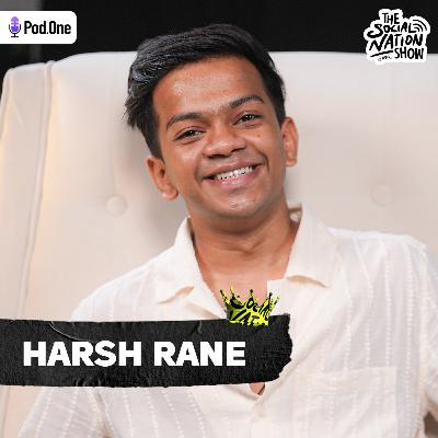 Harsh Rane on Bollywood, Break-Ups & Epic Comedy Collabs