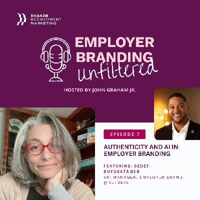 Employer Branding Unflitered: S01 - Ep.7 - Sedef Buyukatamen