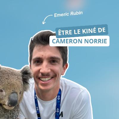 Être le kiné de Cameron Norrie, avec Emeric Rubin
