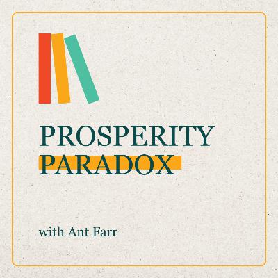 Ant Farr talks THE PROSPERITY PARADOX by Clayton Christensen, Efosa Ojomo, and Karen Dillon with the Non Fiction Book Club Ant Farr talks THE PROSPERITY PARADOX by Clayton Christensen, Efosa Ojomo, and Karen Dillon with the Non Fiction Book Club
