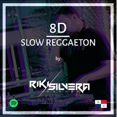 BONUS #2: 8D SLOW Reggaeton (use headphones)
