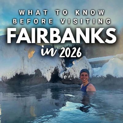 2026 Series: Fairbanks // Best Attractions, Weather Tips & Local Advice 2026 Series: Fairbanks // Best Attractions, Weather Tips & Local Advice