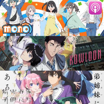 HELLO SPRING SEASON ANIME 2025! MONO, KOWLOON GENERIC ROMANCE & THE SHIUNJI FAMILY CHILDREN #SEMBANGANIME 72