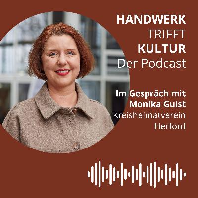 #21 - Geschichte, Gesellschaft, Gemeinschaft: Die Region zusammenbringen auf dem Kreisgeschichtsfest. Monika Guist vom Kreisheimatverein Herford