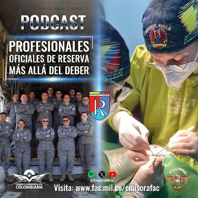 Ep. 45. Profesionales Oficiales de Reserva. Más allá del deber