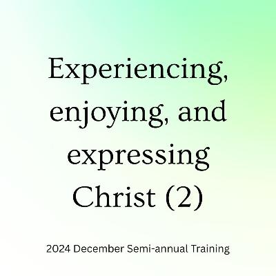 2024WTw21d1-The Mystery of Christ and the Mystery of God's Economy are Revealed to us in Spirit