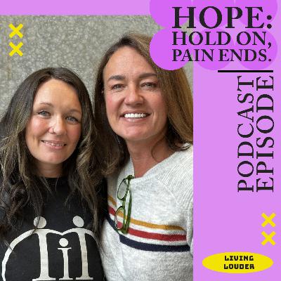 Hope: Hold on - Pain Ends - Mysti Lopez