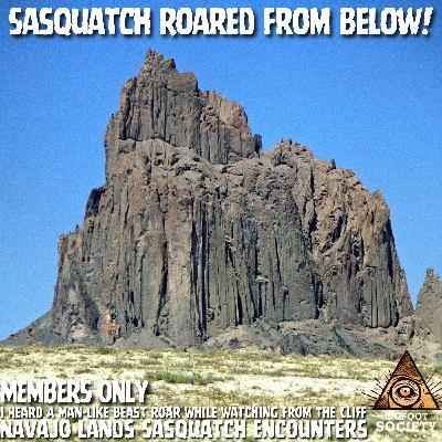 Sasquatch Encounter In Chuska Mountains Leaves Witness Terrified! | Members Only Episode A16 PREVIEW