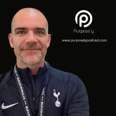 #287 ‘Harnessing Football for Community Impact’ Marc Leckie CEO at Tottenham Hotspur Foundation