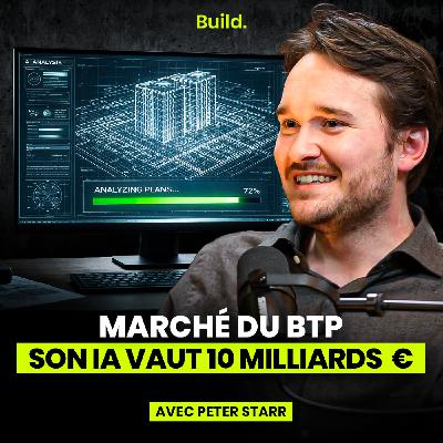 Intelligence artificielle & BTP : comment l’IA révolutionne la lecture des plans et la conformité des projets - avec Peter Starr de Freeda