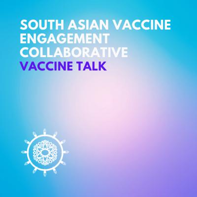 Vaccine Talk: Episode 2