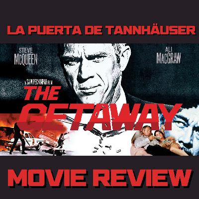 La Puerta de Tannhäuser 2x09: The Getaway (1972)