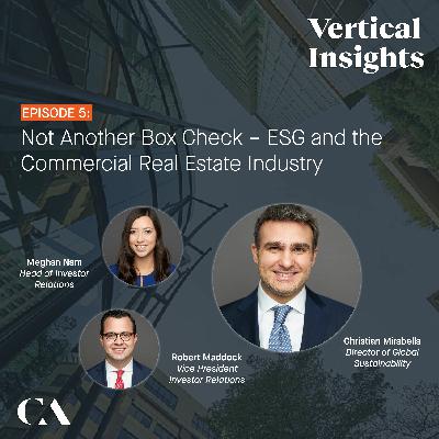 Episode 5: Not Another Box Check - ESG and the Commercial Real Estate Industry Episode 5: Not Another Box Check - ESG and the Commercial Real Estate Industry