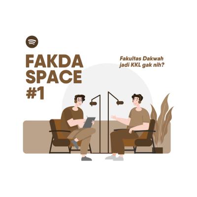 Fakda Space #1 Fakultas Dakwah jadi KKL gak nih? Fakda Space #1 Fakultas Dakwah jadi KKL gak nih?