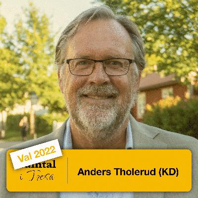 Val 2022: Anders Tholerud (KD) Val 2022: Anders Tholerud (KD)