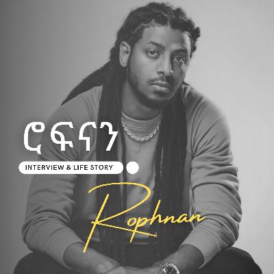 ሮፍናን - Rophnan interview, he is back with new album