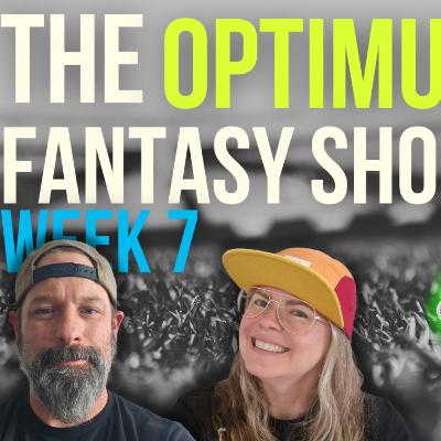 Week 7 Fantasy Football Panic Meter & Preview | The Optimus Fantasy Show Week 7 Fantasy Football Panic Meter & Preview | The Optimus Fantasy Show
