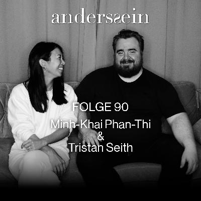 Tristan Seith - Zu Gast bei Minh-Khai Phan-Thi Tristan Seith - Zu Gast bei Minh-Khai Phan-Thi