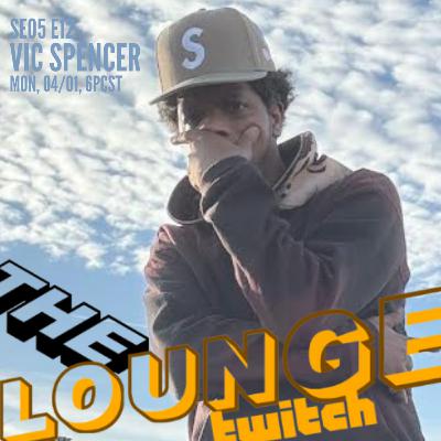 The Lounge Presents No. 131 Vic Spencer