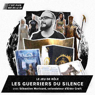 Les Guerriers du Silence, le jeu de rôle - Sébastien Moricard #247