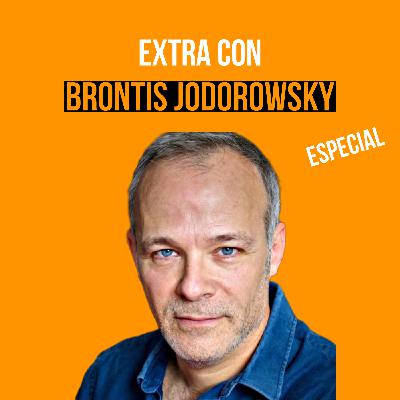 Extra con Brontis Jodorowsky