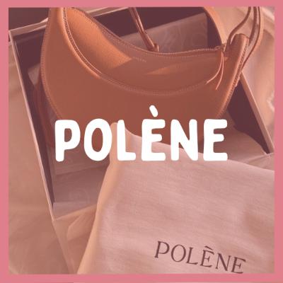 POLÈNE : POURQUOI LE LUXE PARAÎT ACCESSIBLE