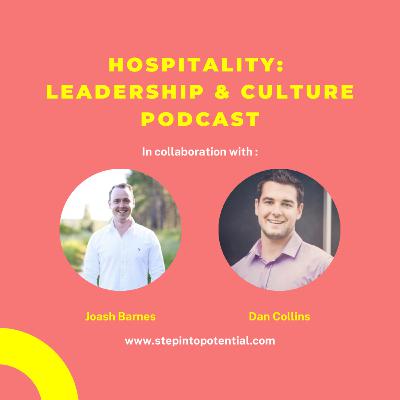 Hospitality: Leadership and Culture - Episode 1