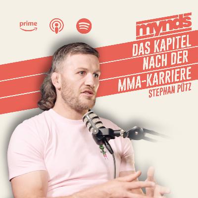 #17 Profikämpfer, Tierschützer, Unternehmer: Das Leben nach der MMA Karriere von Stephan Pütz