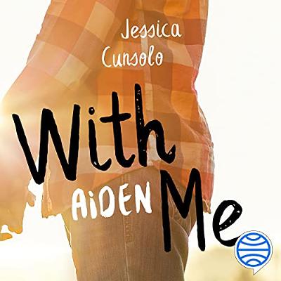 With Me. Aiden (Spanish Edition) (Audiolibro) | Prueba Gratis