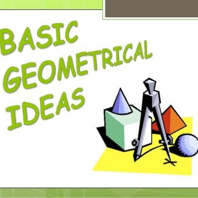Ch-4 Basic Geometrical Ideas