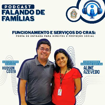 Funcionamento e Serviços do CRAS: Porta de entrada para direitos e Proteção Social Funcionamento e Serviços do CRAS: Porta de entrada para direitos e Proteção Social