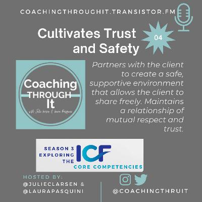 Competency #4: Cultivates Trust and Safety