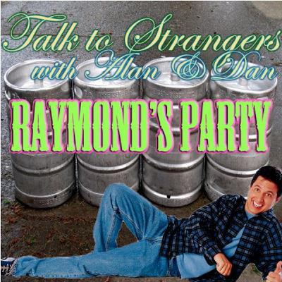 Episode II: Raymond's Party