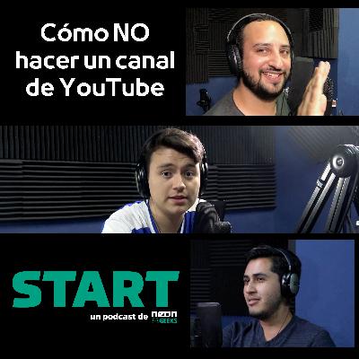 Cómo NO Hacer un Canal de YouTube - Episodio 10