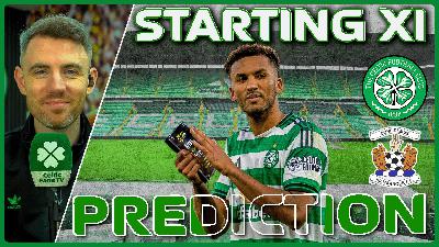 Celtic v Kilmarnock | The Positivity Was Short-Lived | Starting XI Prediction