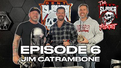 Episode 6 | Jim Catrambone Episode 6 | Jim Catrambone