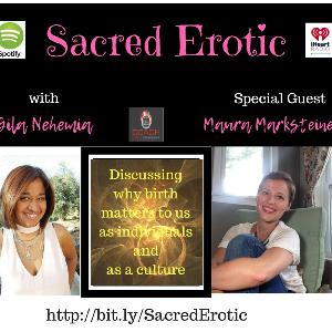 Why birth matters to us as individuals and as a culture.